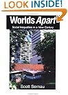 Worlds Apart: Social Inequalities in a New Century