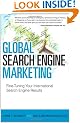 Global Search Engine Marketing: Fine-Tuning Your International Search Engine Results