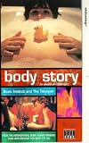 Review Body Story  / Body Story I - Basic Instinct And The Takeover