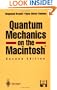 Quantum Mechanics on the Macintosh(R)