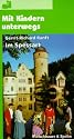 Mit Kindern unterwegs, Im Spessart