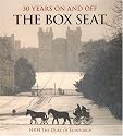 Thirty Years on and Off the Box Seat