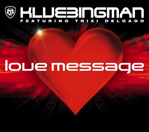 Klubbingman - Love Message - Zortam Music