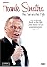 Search : Frank Sinatra - The Man and the Myth