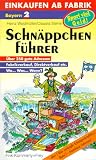 Schnaeppchenfuehrer Bayern, Bd.2
