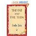 The Fat and the Thin