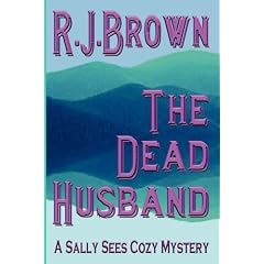 The Dead Husband: A Sally Sees Cozy Mystery