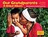 Our Grandparents: A Global Album (Global Fund for Children Books (Hardcover))