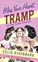 Bless Your Heart, Tramp: And Other Southern Endearments