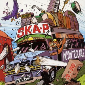 Ska-P - Incontrolable - Live - Zortam Music