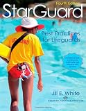 StarGuard With Web Resource-4th Edition: Best Practices for Lifeguards
