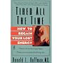 Tired All the Time: How to Regain Your Lost Energy