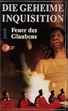 Die geheime Inquisition - Teil 1: Feuer des Glaubens - Sylvester Groth