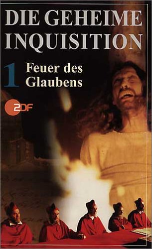 Die geheime Inquisition - Teil 1: Feuer des Glaubens