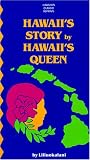 Hawaii's Story by Hawaii's Queen