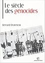 Le si&egrave;cle des g&eacute;nocides : Violences, massacres et processsus g&eacute;nocidaires de l'Arm&eacute;nie au Rwanda
