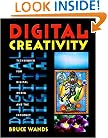 Digital Creativity: Techniques for Digital Media and the Internet