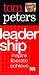 Tom Peters Essentials: Leadership