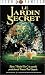 Le jardin secret Le jardin secret
