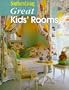 Idea's for Great Kids' Rooms