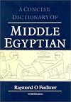 Concise Dictionary of Middle Egyptian (Egyptology: Griffith Institute)