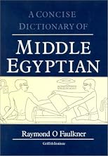 Concise Dictionary of Middle Egyptian (Egyptology: Griffith Institute)