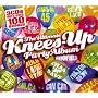The Ultimate Knees Up Party
