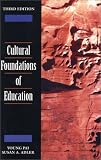 Cultural Foundations of Education (3rd Edition)