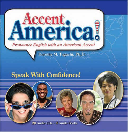 Accent America! Pronounce English with an American Accent under Pronunciation & Conversational English in The Books Store