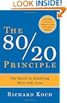 The 80/20 Principle: The Secret to Ac...