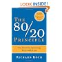 The 80/20 Principle: The Secret to Success by Achieving More with Less