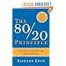The 80/20 Principle: The Secret to Achieving More with Less
