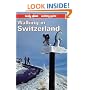 Lonely Planet Walking in Switzerland (Lonely Planet Travel Survival Kit)