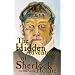 The Hidden Adventures of Sherlock Holmes: A Novel and Three Short Stories (Hidden Adventures of Sherlock Holmes)