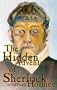 The Hidden Adventures of Sherlock Holmes: A Novel and Three Short Stories