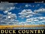 Duck Country: A Celebration of America's Favorite Waterfowl