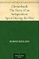 Clerambault The Story of an Independent Spirit During the War