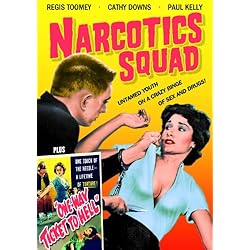 Narcotics Squad (1957) / One Way Ticket To Hell (1955)