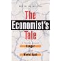 The Economist's Tale: A Consultant Encounters Hunger and the World Bank