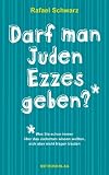 Darf man Juden Ezzes geben?