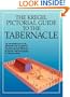 Kregel Pictorial Guide to the Tabernacle (Kregel Pictorial Guides) (The Kregel Pictorial Guide Series)