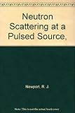 Neutron scattering at a pulsed source