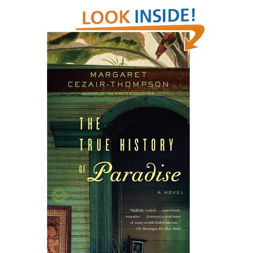 The True History of Paradise: A Novel