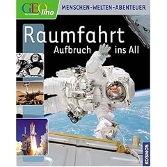 Raumfahrt. Aufbruch ins All
