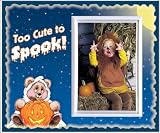 Too Cute to Spook - Halloween Picture Frame Gift