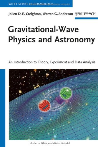 Gravitational-Wave Physics and Astronomy: An Introduction to Theory, Experiment and Data Analysis