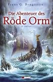 Die Abenteuer des R&ouml;de Orm - Frans G. Bengtsson