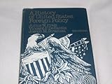 A history of United States foreign policy