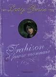 Lady Grace, Tome 4 : Trahison et fausse monnaie