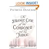 The Strange Case of the Composer and His Judge